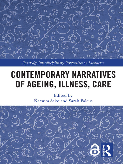 Title details for Contemporary Narratives of Ageing, Illness, Care by Katsura Sako - Available